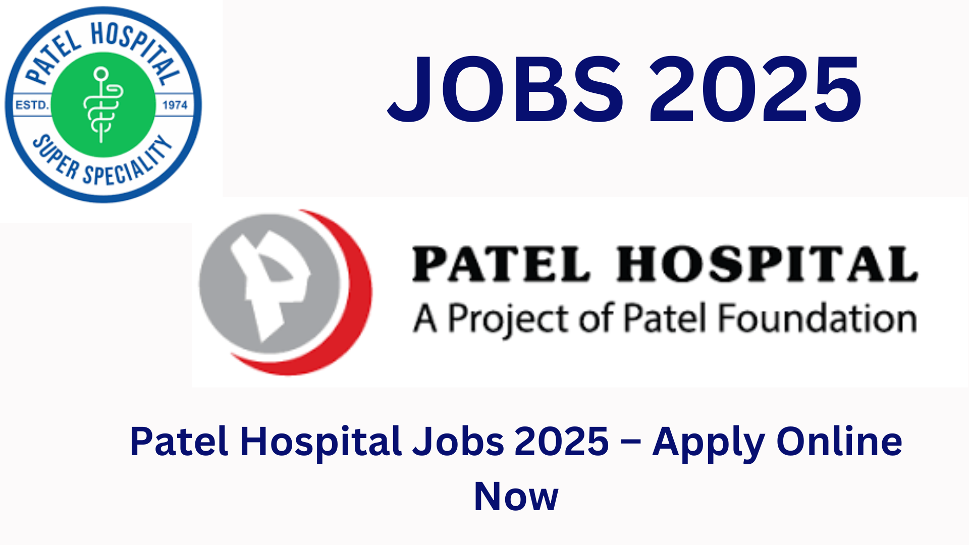Patel Hospital Jobs